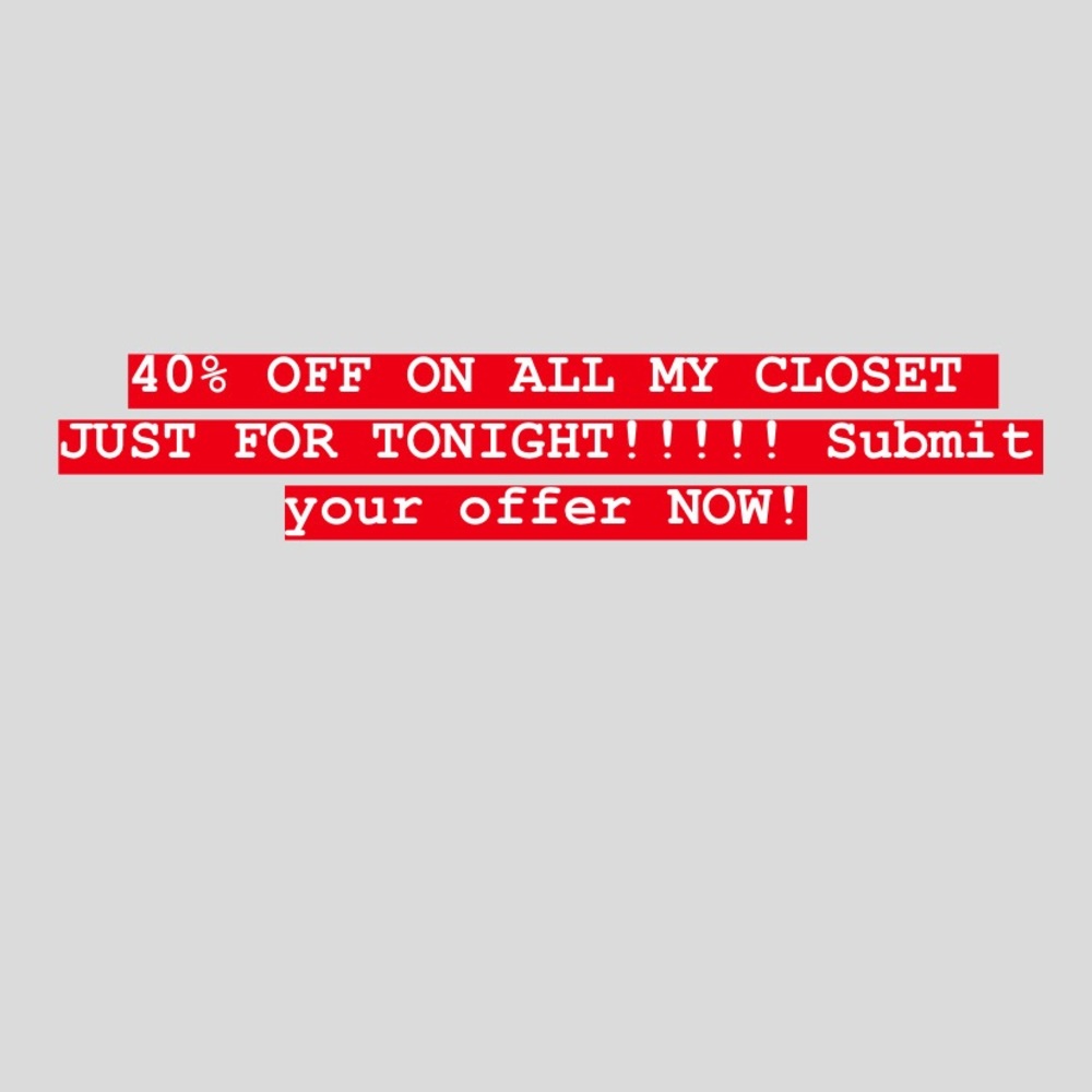 40% OFF ON ALL MY CLOSET TONIGHT!!!!